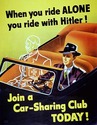 [When you ride alone, you ride with Hitler!]